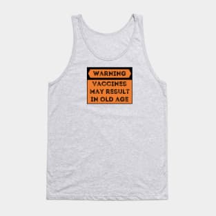 Vaccines Work - Funny & sarcastic medical science Tank Top